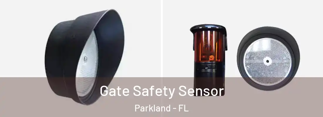  Gate Safety Sensor Parkland - FL