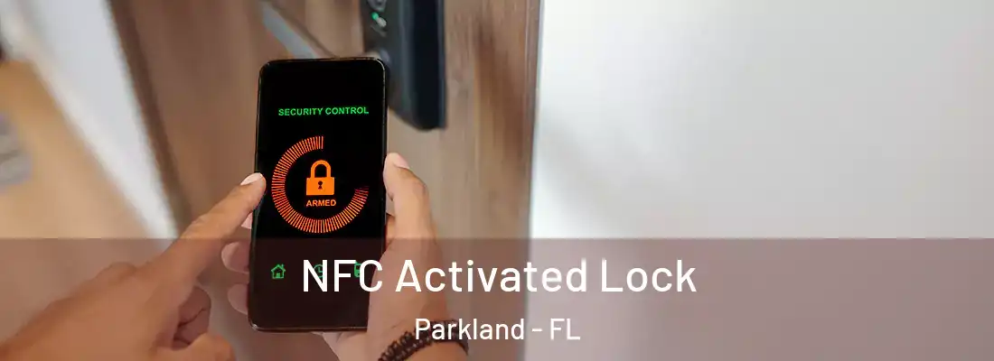  NFC Activated Lock Parkland - FL