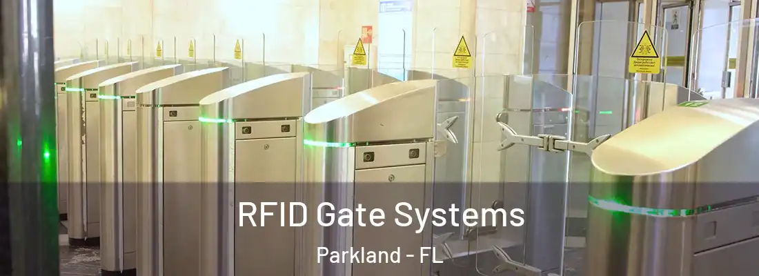  RFID Gate Systems Parkland - FL